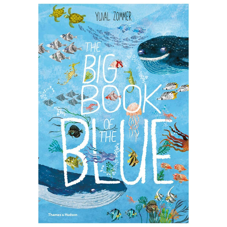 The Big Book Of The Blue By Yuval Zommer
