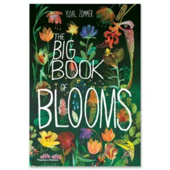 The Big Book Of Blooms By Yuval Zommer