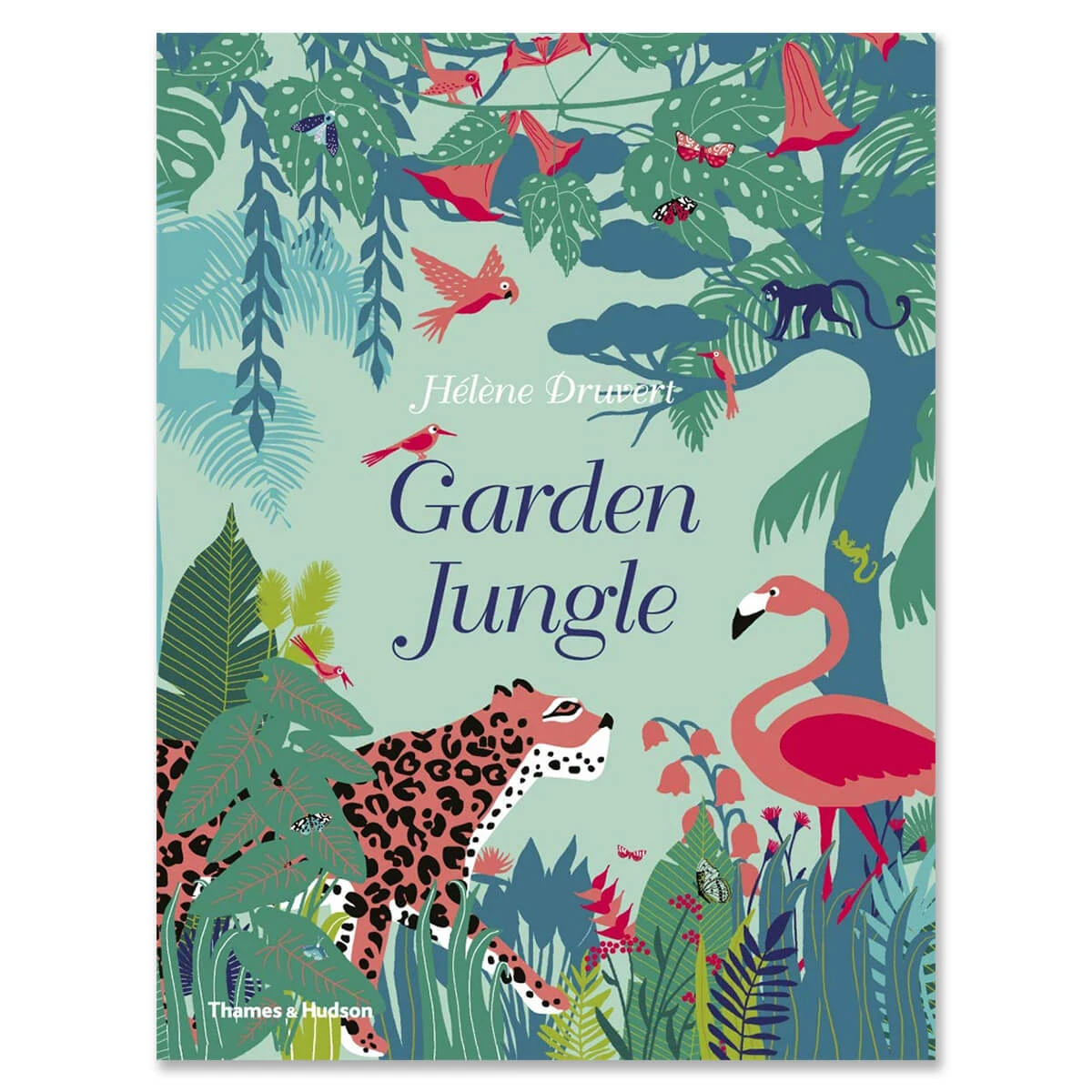The Garden Jungle By Hélène Druvert
