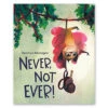 Never, Not Ever! By Beatrice Alemagna
